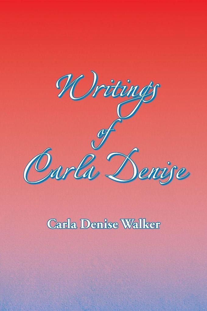 Writings of Carla Denise