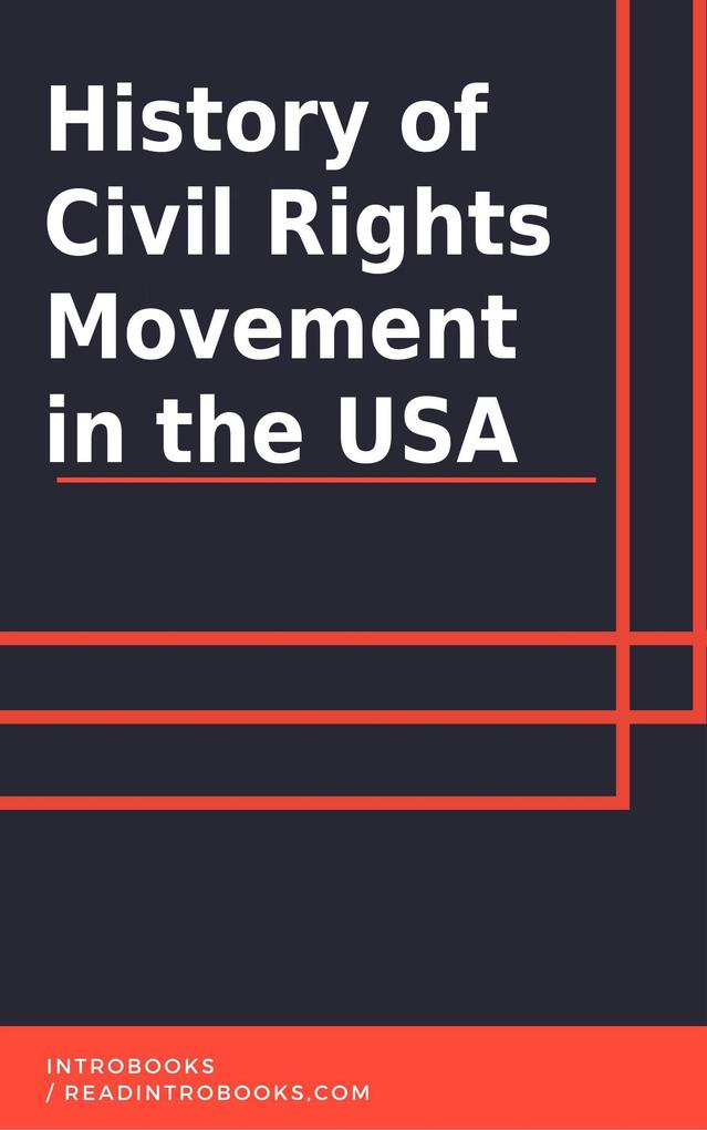 History of Civil Rights Movement in USA