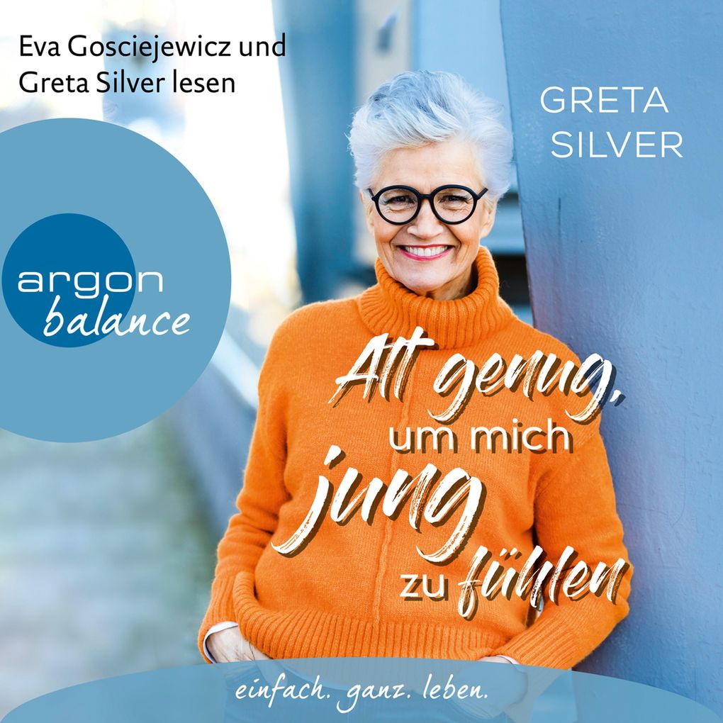 Alt genug um mich jung zu fühlen