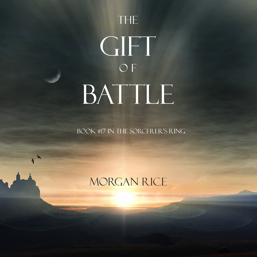 The Gift of Battle (Book #17 in the Sorcerer‘s Ring)