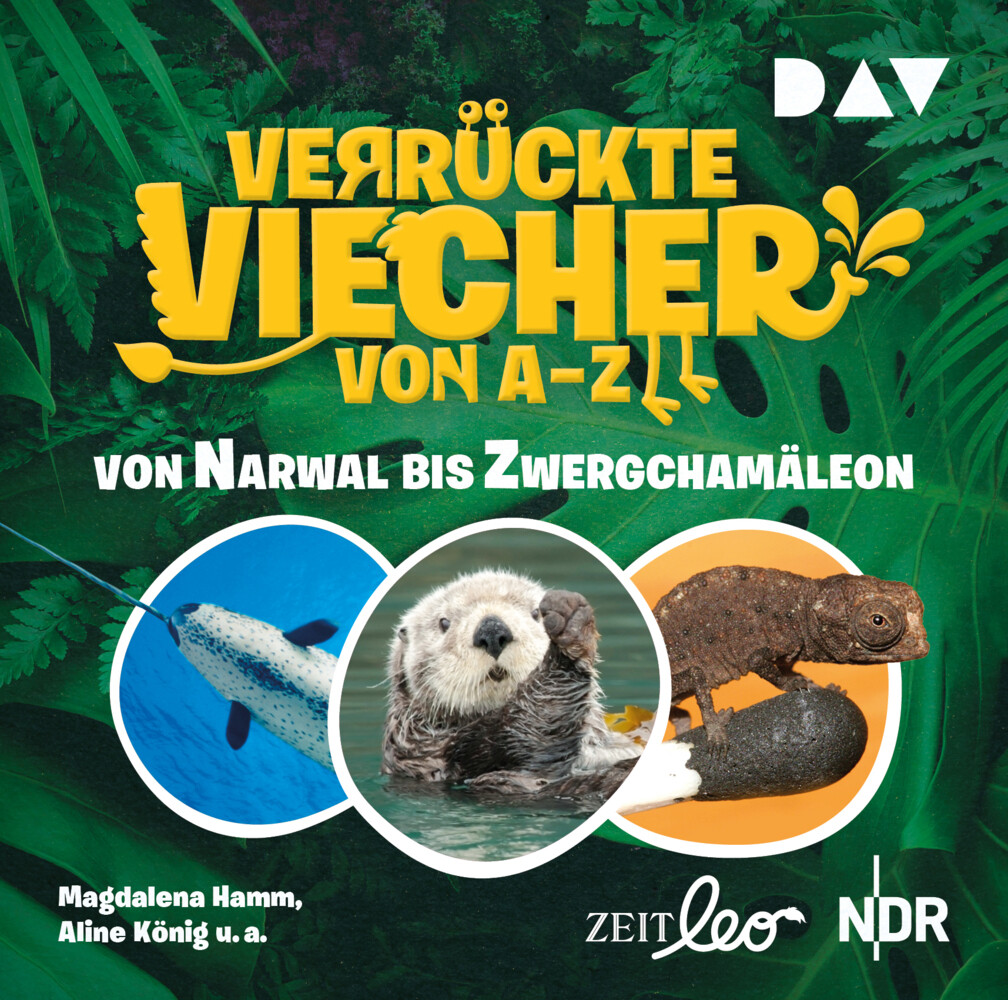 Verrückte Viecher von A bis Z - Von Narwal bis Zwergchamäleon 1 Audio-CD