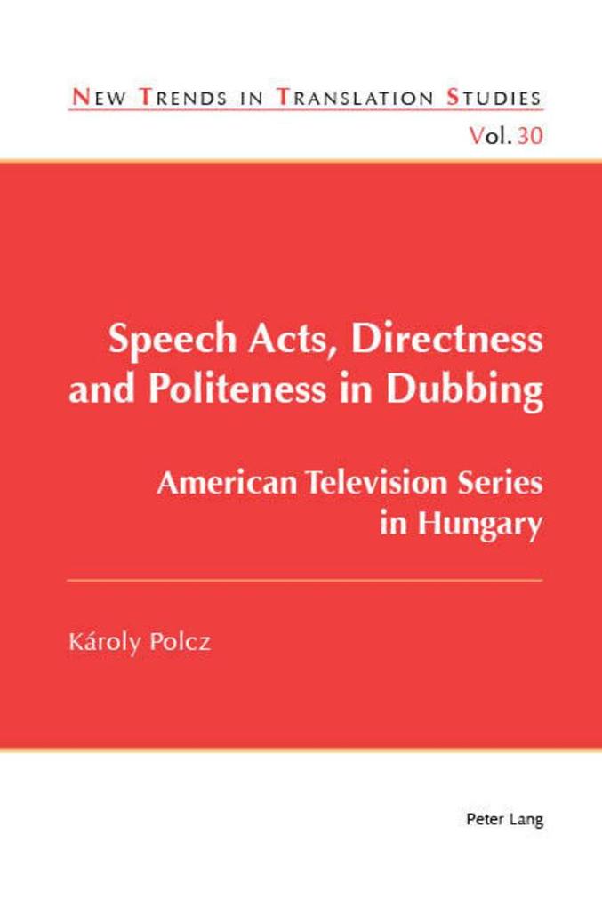 Speech Acts Directness and Politeness in Dubbing