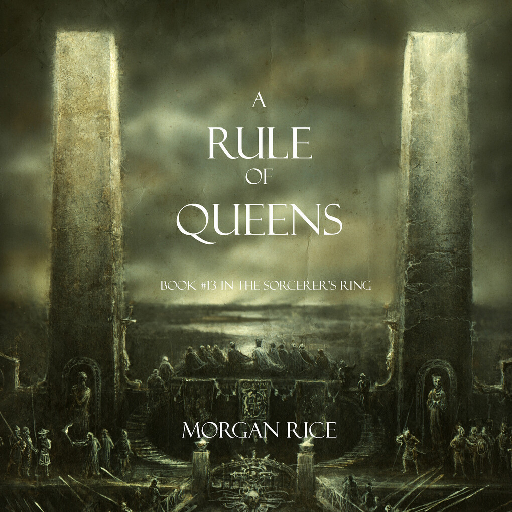 A Rule of Queens (Book #13 in the Sorcerer‘s Ring)