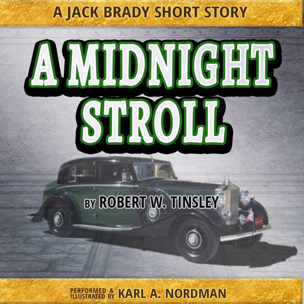 A Midnight Stroll (Jack Brady)