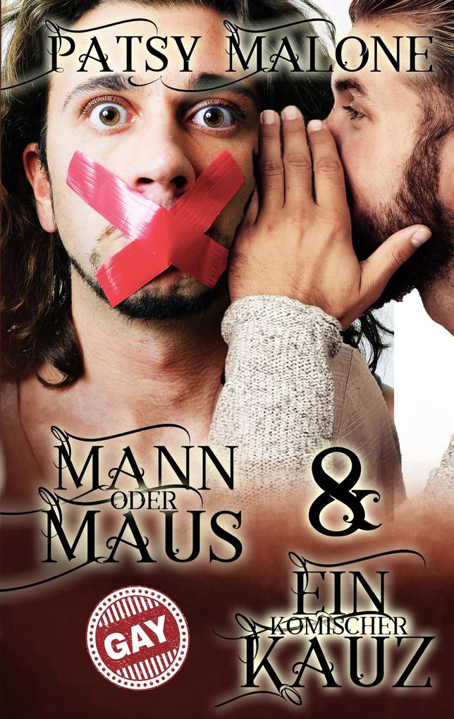 Ein komischer Kauz / Mann oder Maus