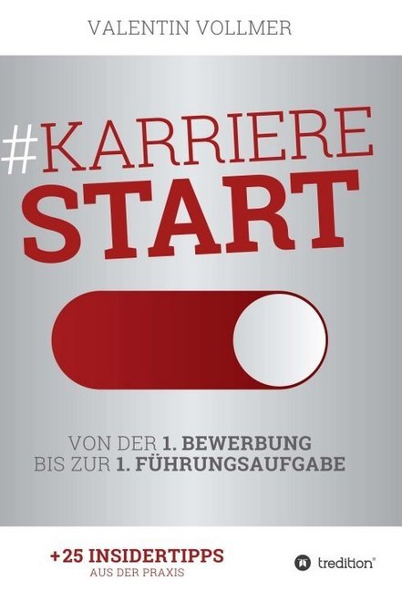 Image of Karrierestart - Von der 1. Bewerbung bis zur 1. Führungsaufgabe