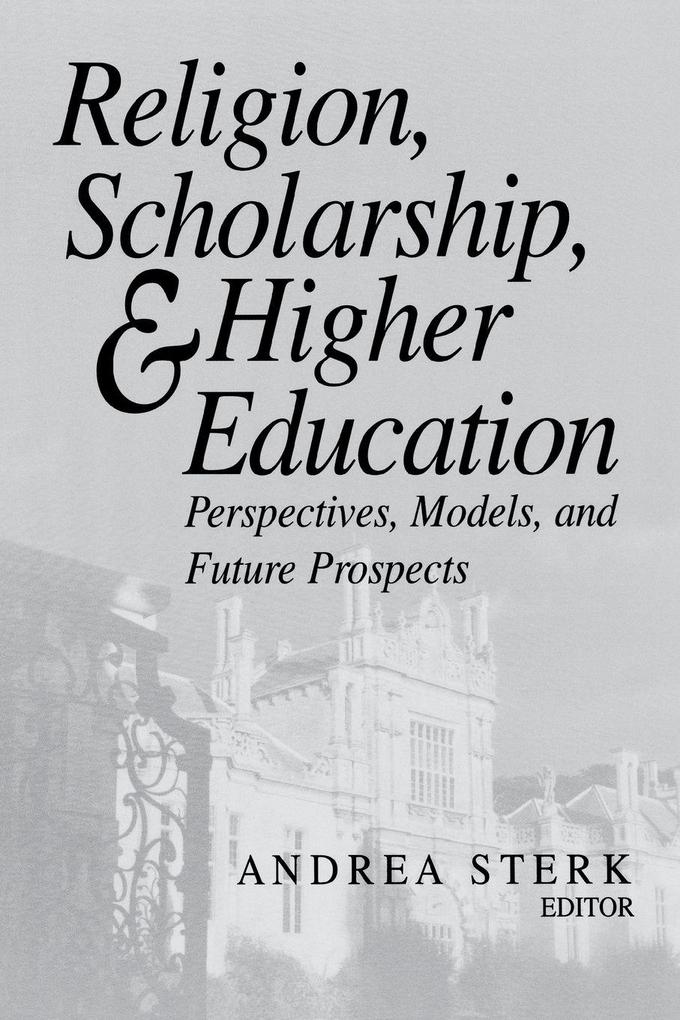Religion Scholarship and Higher Education