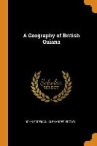 A Geography of British Guiana
