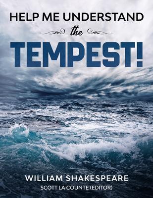 Help Me Understand The Tempest!