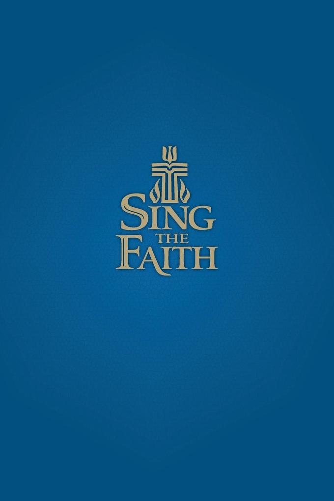 Sing the Faith Pew Edition