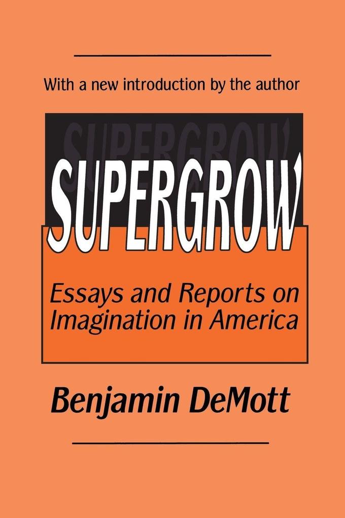 Supergrow