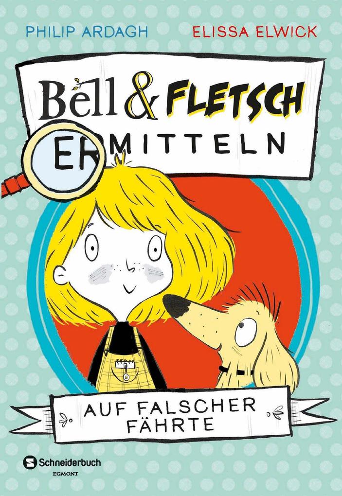 Image of Auf Falscher Fährte / Bell Und Fletsch Ermitteln Bd.1 - Philip Ardagh, Gebunden