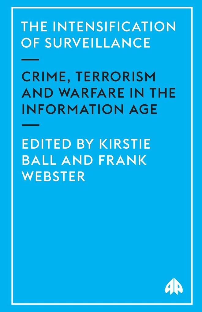 The Intensification Of Surveillance