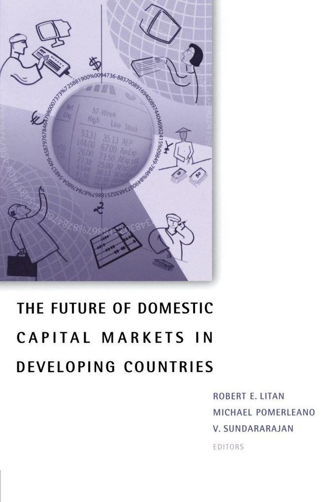 Future of Domestic Capital Markets in Developing Countries