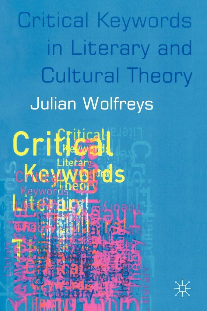 Critical Keywords in Literary and Cultural Theory