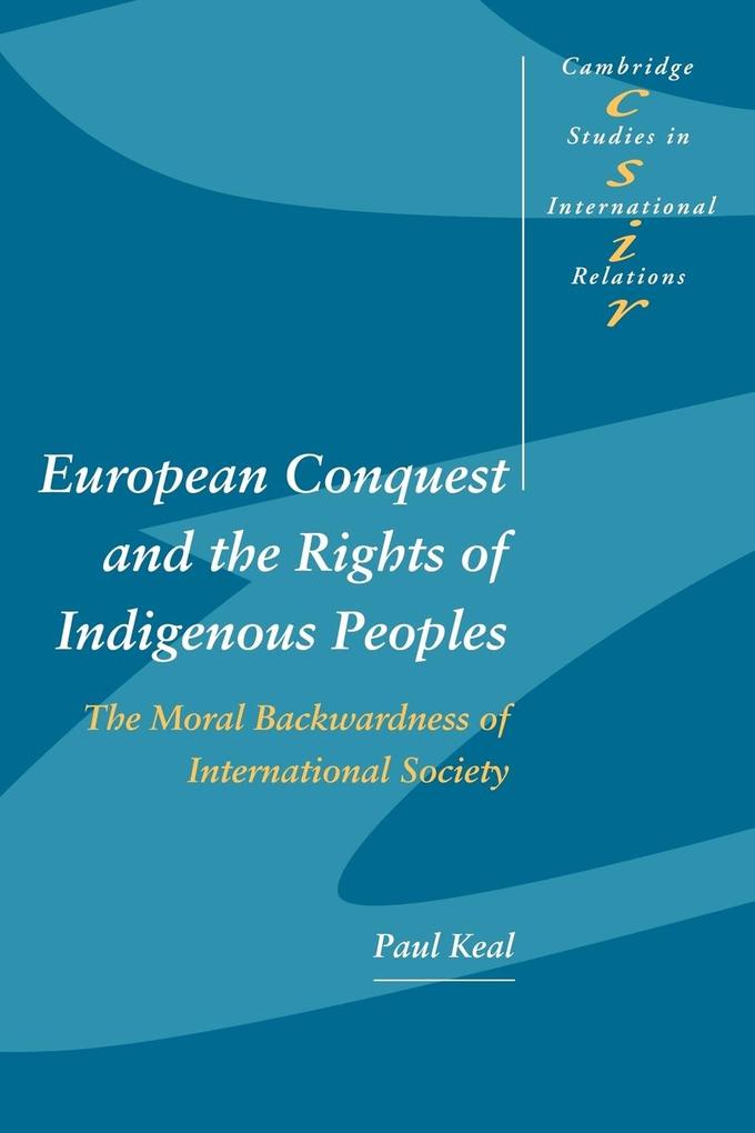 European Conquest and the Rights of Indigenous Peoples