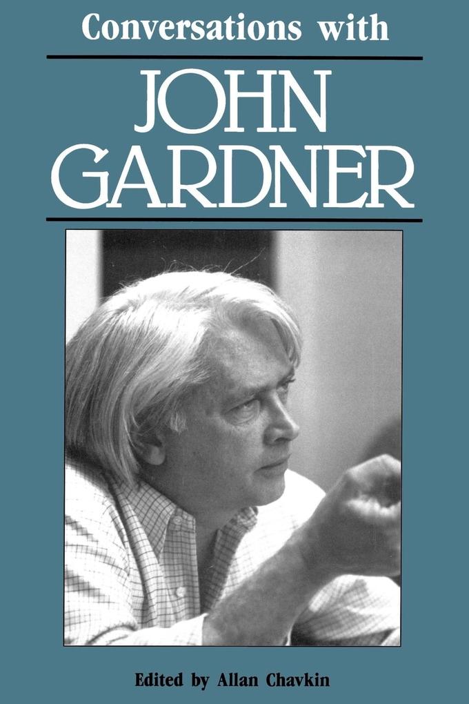 Conversations with John Gardner - John Gardner