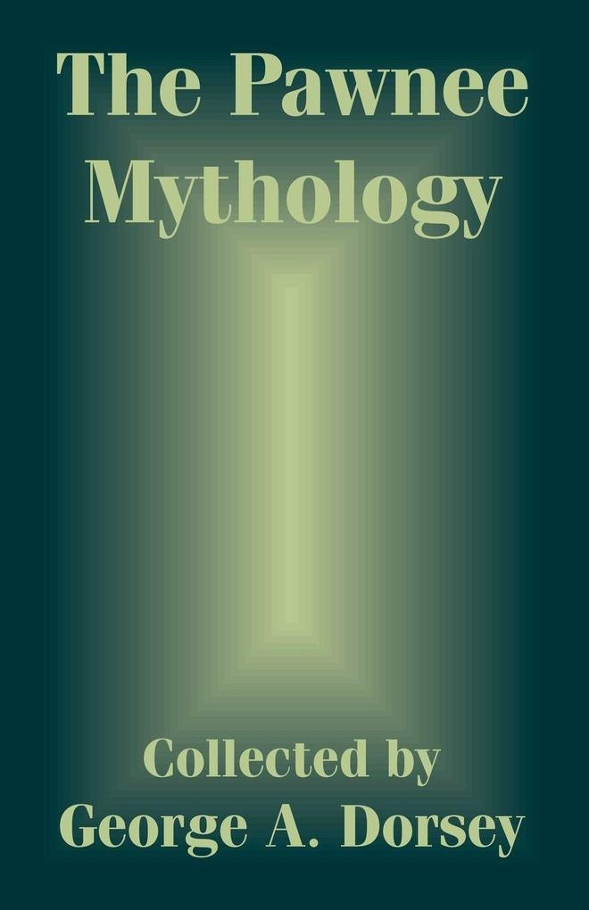 Pawnee Mythology The