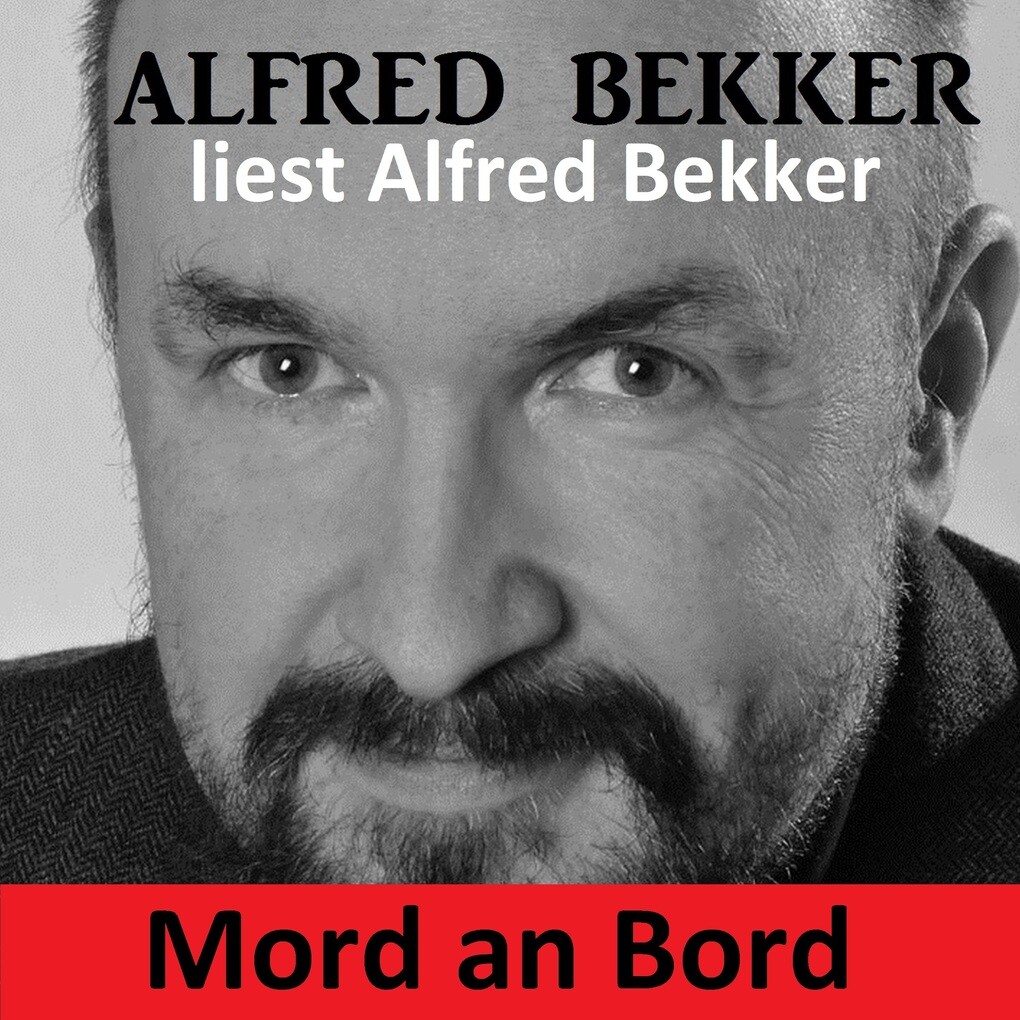 Mord an Bord - Alfred Bekker