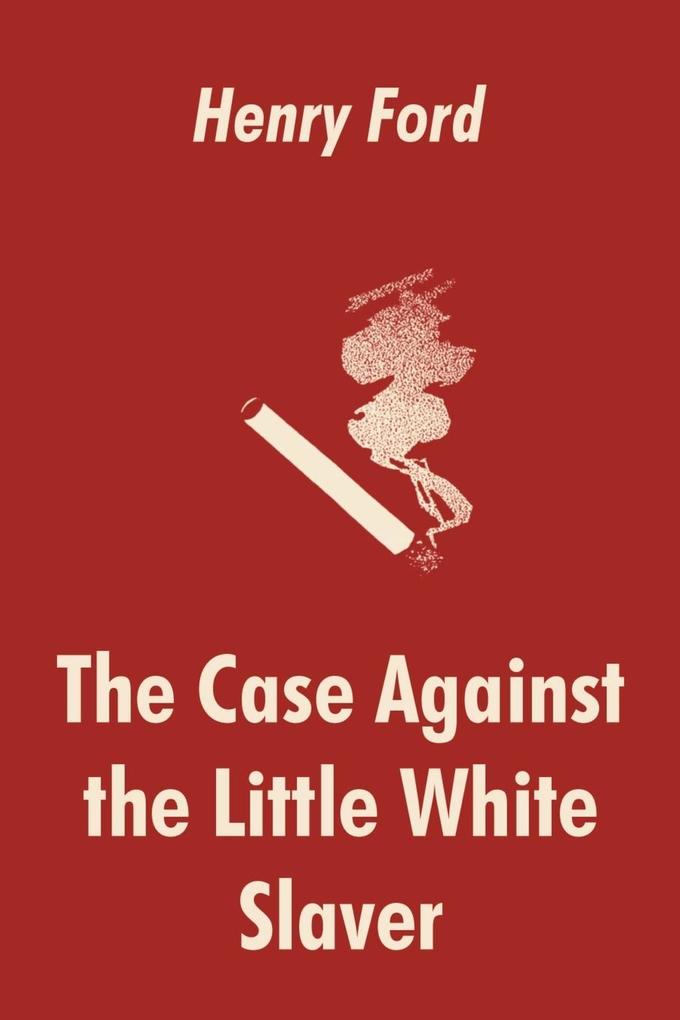 Case Against the Little White Slaver The