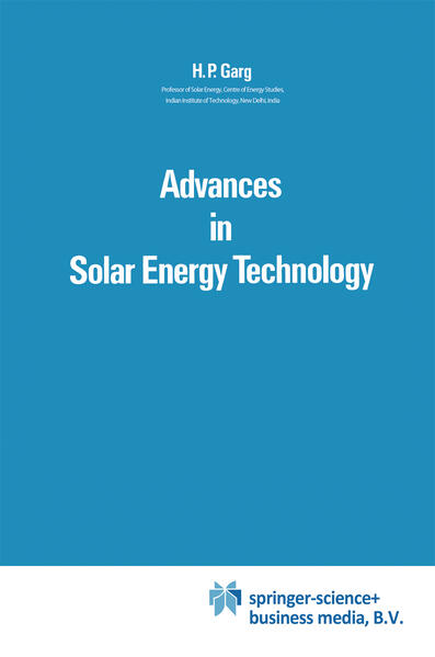Advances in Solar Energy Technology: Volume 1: Collection and Storage Systems - H.P. Garg
