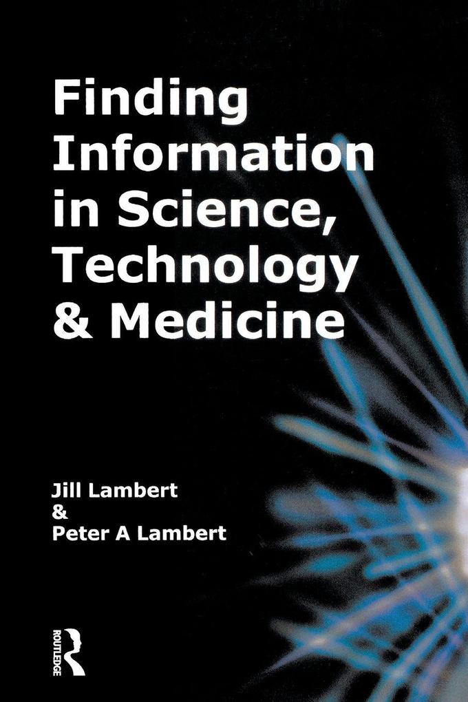 Finding Information in Science Technology and Medicine
