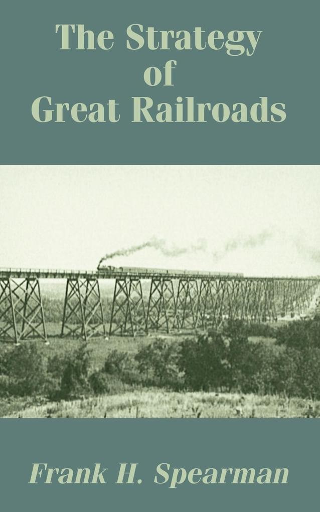 Strategy of Great Railroads The