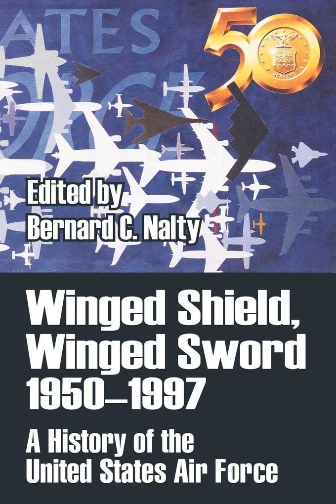 Winged Shield Winged Sword 1950-1997