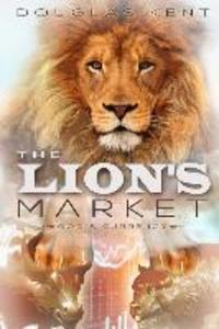 The Lion‘s Market: God‘s Currency