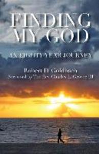 Finding My God: An Eighty-Year Journey