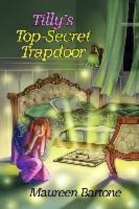 Tilly‘s Top-Secret Trapdoor