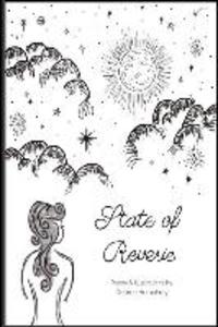 State of Reverie: Poetry & Illustrations by Desiree Humphrey