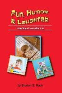 Fun Humor & Laughter: Laughing at Everyday Life