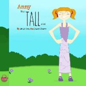 Anny The Tall Girl: What Makes You Different Makes You Special