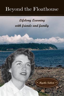 Beyond the Floathouse: Lifelong Learning with friends and family