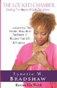 The Locked Chamber: Healing The Hearts of God‘s Daughters