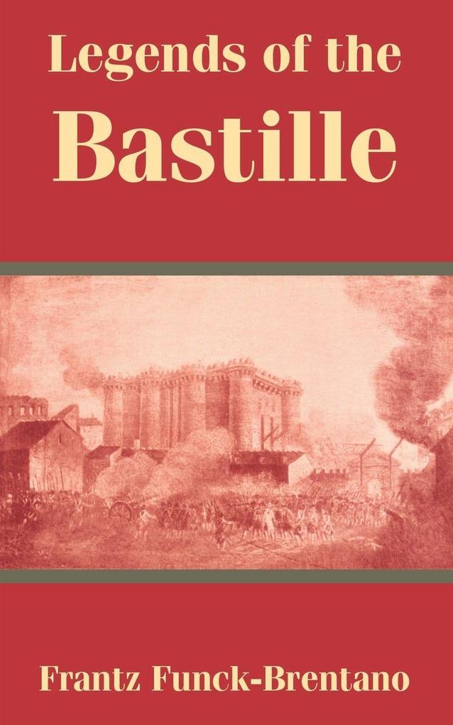 Legends of the Bastille