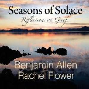 Seasons of Solace: Reflections on Grief
