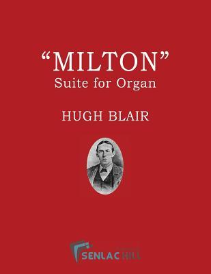 Milton: A Suite for the Organ
