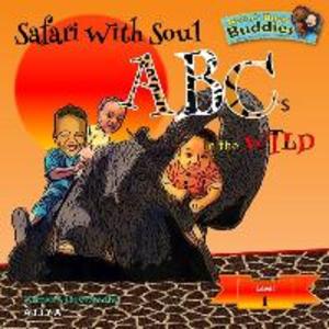 Safari With Soul: ABC‘s in the Wild