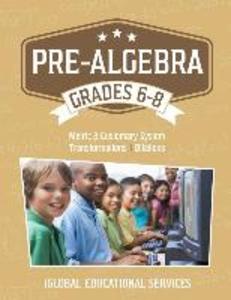 Pre-Algebra: Grades 6-8: Metric and Customary System Transformations Dilations