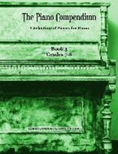 The Piano Compendium 3: A Selection of Pieces for Piano - Book 3 Grades 7-8