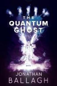The Quantum Ghost