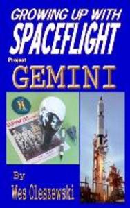 Growing up with Spaceflight- Project Gemini