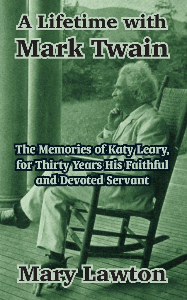 A Lifetime with Mark Twain