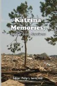 Katrina Memories: Stories From Survivors