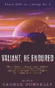 Valiant He Endured: 17 Sci-Fi Myths of Insolent Grit