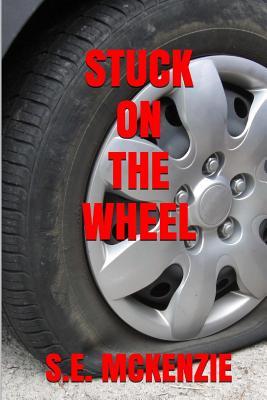 Stuck On The Wheel: Because True Life Is Round