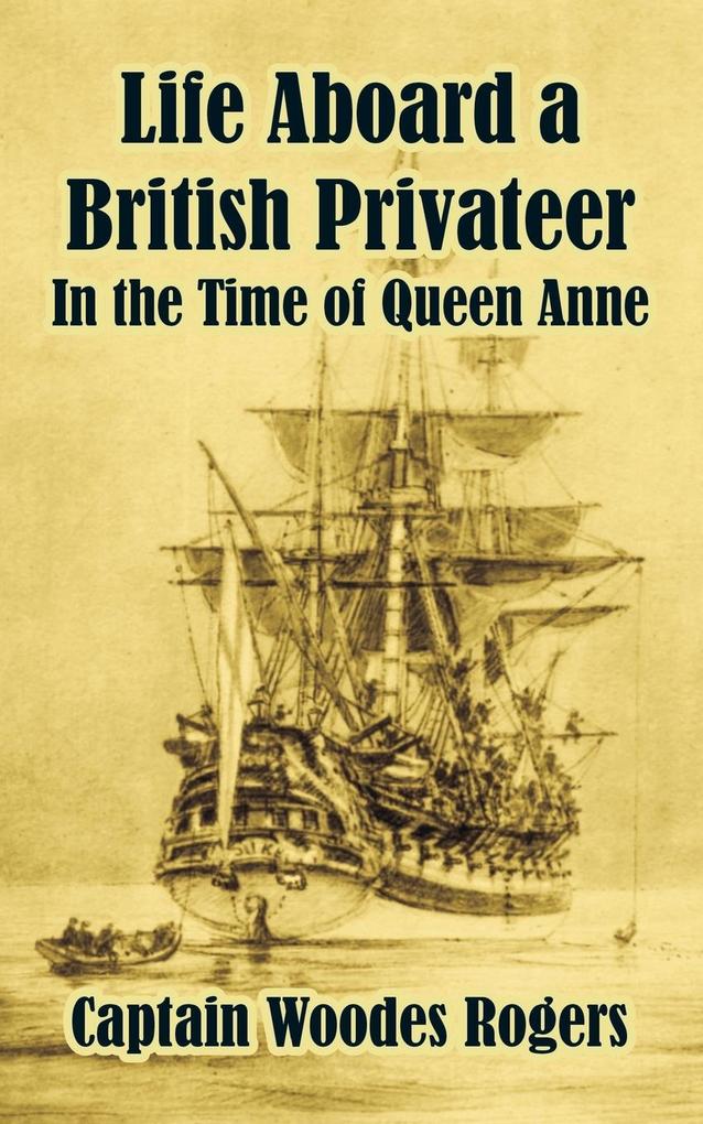 Life Aboard a British Privateer