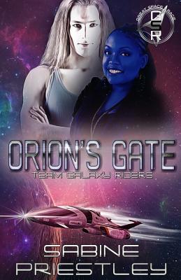 Orion‘s Gate: Team Galaxy Riders